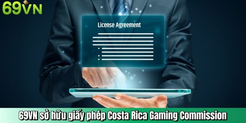 69VN sở hữu giấy phép Costa Rica Gaming Commission