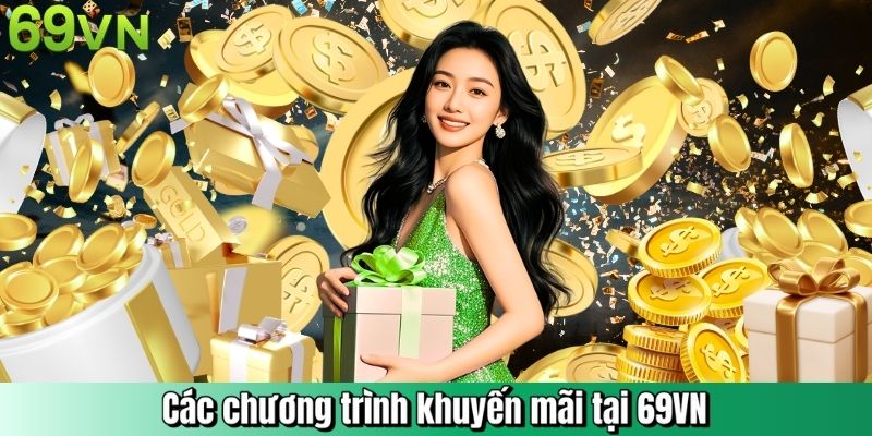 Các chương trình khuyến mãi tại 69VN